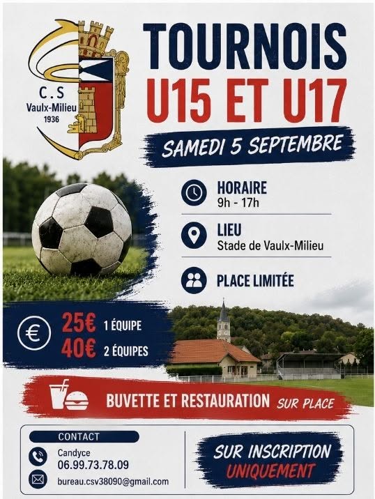 Tournoi de football U15 et U17 - CS Vaulx-Milieu Foot